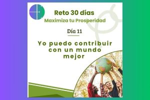 Lee más sobre el artículo Yo puedo contribuir con un mundo mejor